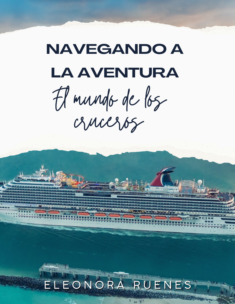 Navegando a la Aventura: el Mundo de los cruceros